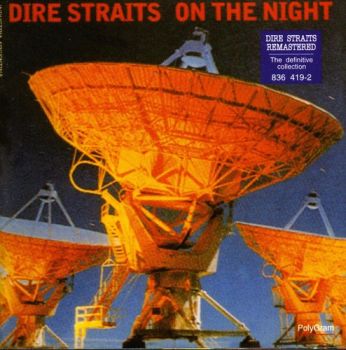 DIRE STRAITS - ON THE NIGHT