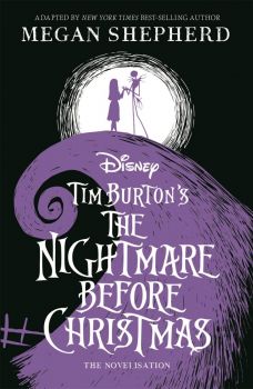 Disney Tim Burton's The Nightmare Before Christmas - The Official Novelisation - Megan Shepherd - 9781800786318 - Studio Press - Онлайн книжарница Ciela | ciela.com