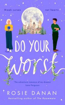 Do Your Worst - Rosie Danan - 9780349433516 - Little Brown - Онлайн книжарница Ciela | ciela.com