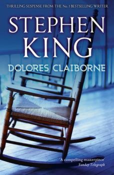 DOLORES CLAIBORNE. (Stephen King)