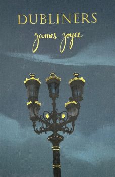 Dubliners - Wordsworth Collector's Editions - James Joyce - 9781840228106 - Онлайн книжарница Ciela | ciela.com