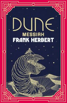 Dune Messiah - Deluxe - Frank Herbert - 9781399622912 - Orion - Онлайн книжарница Ciela | ciela.com