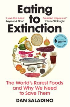 Eating to Extinction - Dan Saladino - 9781784709686 - Vintage - Онлайн книжарница Ciela | ciela.com