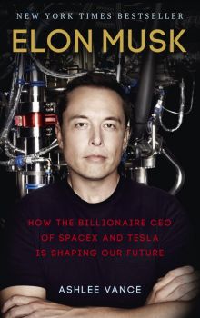 Elon Musk - Ashlee Vance - Penguin Random House UK - 9780753555644 - Онлайн книжарница Ciela | Ciela.com