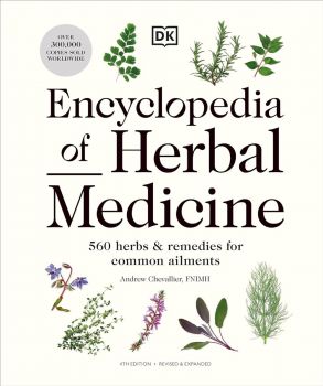 Encyclopedia of Herbal Medicine - New Edition - Andrew Chevallier - 9780241593370 - Dorling Kindersley - Онлайн книжарница Ciela | ciela.com