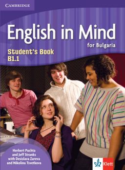  English in Mind for Bulgaria - ниво B1.1 - Учебник по английски език за 8. клас - Клет България - 2020-2021 - 9789543445592 - Онлайн книжарница Ciela | Ciela.com