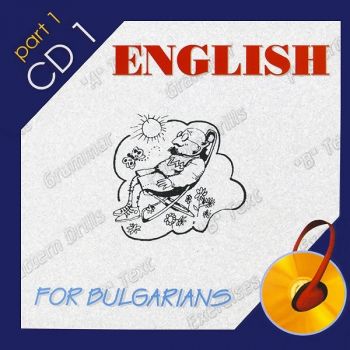English for Bulgarians - Part one - 3CD - Везни 4 - Онлайн книжарница Ciela | ciela.com