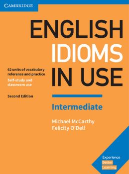 English Idioms in Use Intermediate Book with Answers - Онлайн книжарница Ciela | Ciela.com