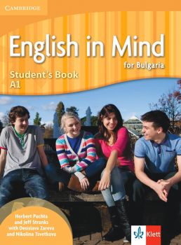 English in Mind for Bulgaria - ниво A1 - Учебник по английски език за 8. клас - Herbert Puchta, Jeff Stranks, Desislava Zareva, Nikolina Tsvetkova - 9789543448104 - Клет България - Онлайн книжарница Ciela | ciela.com