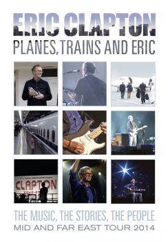 ERIC CLAPTON - PLANES,TRAINS AND ERIC  DVD