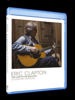 Eric Clapton - The Lady In The Balcony - Lockdown Sessions - Blu-ray