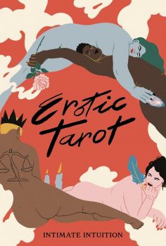 Erotic Tarot  Intimate Intuition - Sofie Birkin - Laurence King Publishing - 9781913947224 - Онлайн книжарница Ciela | Ciela.com