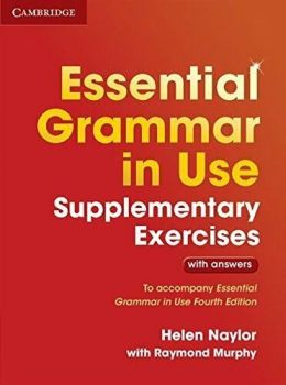 Essential Grammar in Use - Supplementary Exercises - with answers - 9781107480612 - онлайн книжарница Сиела - Ciela.com