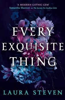 Every Exquisite Thing - Laura Steven - 9781911547686 - Electric Monkey - Онлайн книжарница Ciela | ciela.com