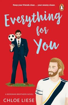 Everything for You - Chloe Liese - 9781804944677 - Random House UK - Онлайн книжарница Ciela | ciela.com