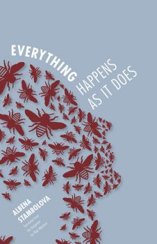 Everything Happens as It Does - Albena Stambolova - 9781934824849 - Open Letter - Онлайн книжарница Ciela | ciela.com