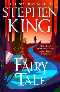 Fairy Tale - Stephen King - 9781399705455 - Hodder Paperback - Онлайн книжарница Ciela | ciela.com