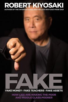 Fake - Robert T. Kiyosaki - 9781612681092 - Plata Publishing - Онлайн книжарница Ciela | ciela.com