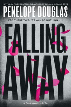 Falling away - Пенелъпи Дъглас - Сиела - Онлайн книжарница Ciela | ciela.com