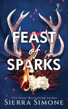 Feast of Sparks - Thornchapel Series - Sierra Simone - 9781464236495 - Онлайн книжарница Ciela | ciela.com 
