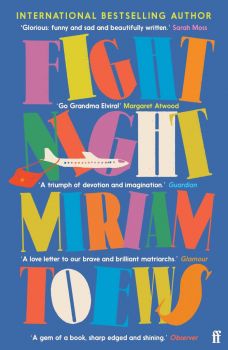 Fight Night - Miriam Toews - 9780571370733 - Faber & Faber - Онлайн книжарница Ciela | ciela.com