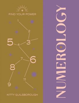 Find Your Power - Numerology - Kitty Guilsborough - 9781841815381 - Octopus - Онлайн книжарница Ciela | ciela.com