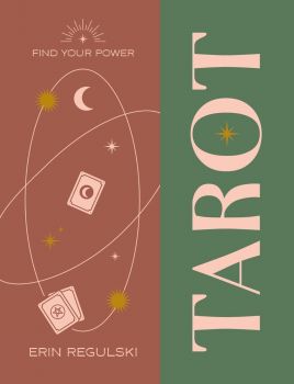 Find Your Power - Tarot - Erin Regulski - 9781841815367 - Octopus - Онлайн книжарница Ciela | ciela.com