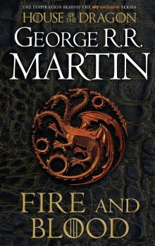 Fire and Blood - George R.R. Martin - 9780008402785 - HarperCollins - Онлайн книжарница Ciela | ciela.com