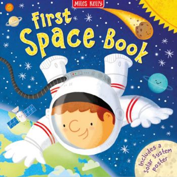 First Space Book - 9781786178527 - Miles Kelly Publishing - Онлайн книжарница Ciela