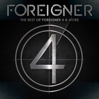 FOREIGNER - THE BEST OF FOREIGNER 4 & MORE