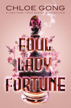 Foul Lady Fortune - Chloe Gong - 9781529380279 - Hodder & Stoughton - Онлайн книжарница Ciela | ciela.com