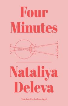Four Minutes - Nataliya Deleva - 9781948830379 - Open Letter - Онлайн книжарница Ciela | ciela.com