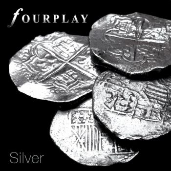 FOURPLAY - SILVER