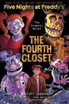Fourth Closet - Five Nights at Freddy's Graphic Novel 3 - Scott Cawthon, Kira Breed-Wrisley - 9781338741162 - Scholasticnc - Онлайн книжарница Ciela | ciela.com