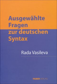 Ausgewählte Fragen zur deutschen Syntax