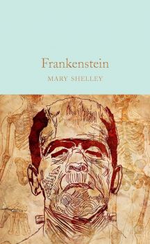 Frankenstein - Mary Shelley - 9781509827756 - Macmillan - Онлайн книжарница Ciela | ciela.com