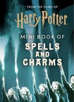 From the Films of Harry Potter Mini Book of Spells and Charms - Insight Editions - 9781683838609 - Онлайн книжарница Ciela | Ciela.com 