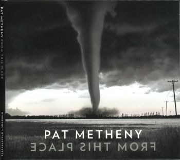 Pat Metheny - From This Place - CD