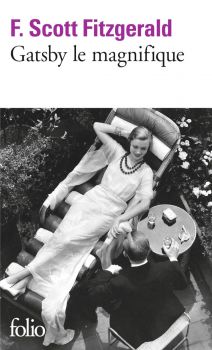 Gatsby le magnifique - Francis Scott Fitzgerald - 9782070445318 - Gallimard - Онлайн книжарница Ciela | ciela.com
