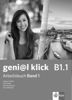 genial klick für Bulgarien B1.1 - Arbeitsbuch mit Audio CD Teil 1 - Учебна тетрадка №1 по немски език за 8. клас интензивно и 8. и 9. клас разширено изучаване + CD - ciela.com