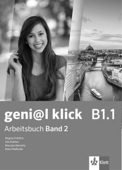 genial klick für Bulgarien B1.1 - Arbeitsbuch mit Audio CD Teil 2 - Учебна тетрадка №2 по немски език за 8. клас интензивно и 8. и 9. клас разширено изучаване + CD - ciela.com