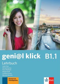 genial klick für Bulgarien B1.1 - Lehrbuch - Учебник по немски език за 8. клас интензивно и 8. и 9. клас разширено изучаване - ciela.com