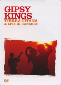 Gipsy Kings ‎- Tierra Gitana and Live In Concert - DVD