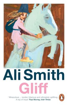 Gliff - Ali Smith - 9781405959452 - Онлайн книжарница Ciela | ciela.com