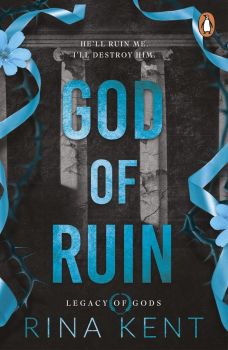 God of Ruin - Legacy of Gods - Rina Kent - 9781804955932 - Онлайн книжарница Ciela | ciela.com