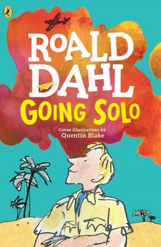 Going Solo - Roald Dahl - 9780141371412 - Penguin Books - Онлайн книжарница Ciela | ciela.com
