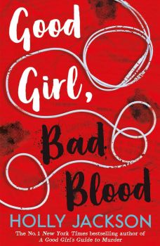 Good Girl Bad Blood - Holly Jackson - Egmont Books Ltd - 9781405297752 - Онлайн книжарница CIela.com