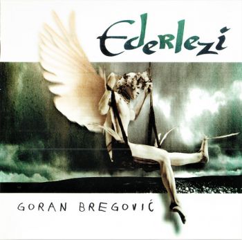 Goran Bregović ‎- Ederlezi - CD