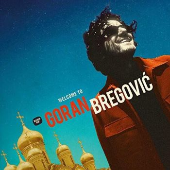 Goran Bregović ‎- Welcome To Goran Bregović - CD