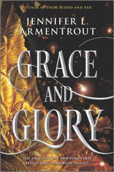 Grace and Glory - Jennifer L. Armentrout - 9781335425850 - Inkyard Press - Онлайн книжарница Ciela | ciela.com
